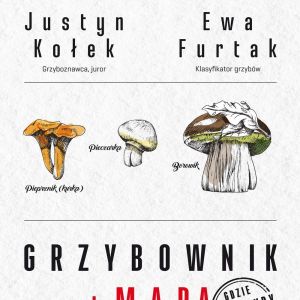 Grzybownik - Justyn Kołek, Ewa Furtak