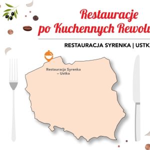 Restauracje po Kuchennych Rewolucjach. Restauracja Syrenka w Ustce