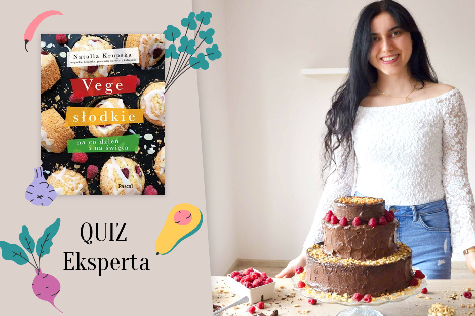 Wegańskie produkty - czy znasz ich właściwości? [QUIZ EKSPERTA]