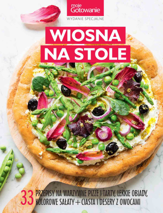 Moje Gotowanie Wydanie Specjalne Wiosna na talerzu 2/2021