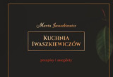 "Kuchnia Iwaszkiewiczów"